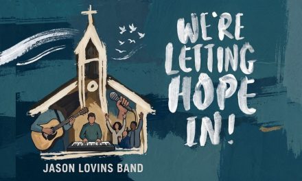 Jason Lovins Band Joins StowTown Records: What’s Next for “We’re Letting Hope In”?